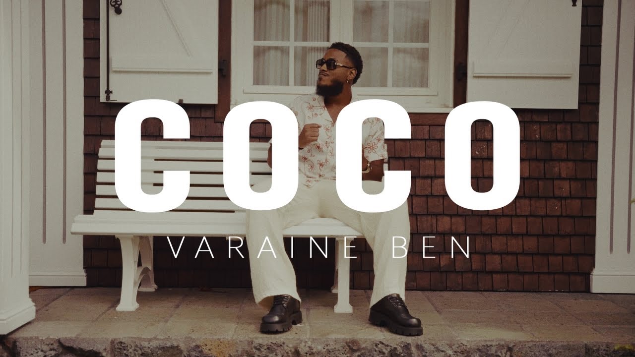 Varaine Ben - COCO (Clip Officiel)