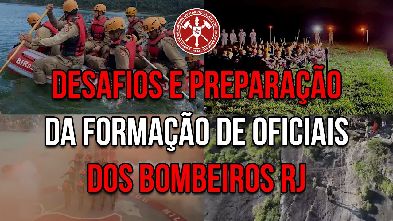 Desafios e preparação da formação de Oficiais dos Bombeiros RJ