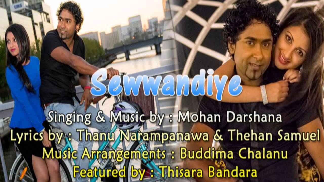 Sewwandiye - Mohan Darshana From www.HelaNada.com