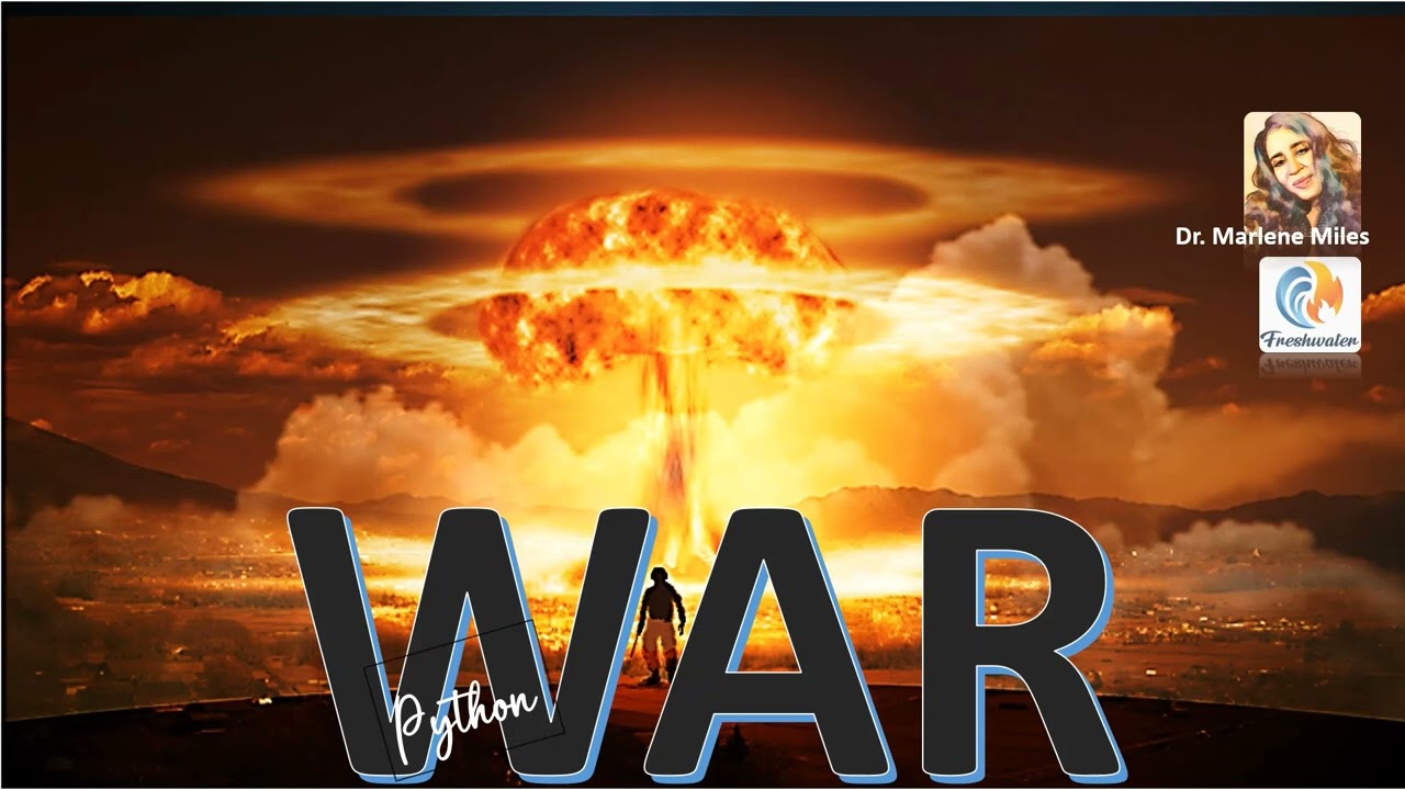 W A R    (Python Warfare on 8-hour LOOP)