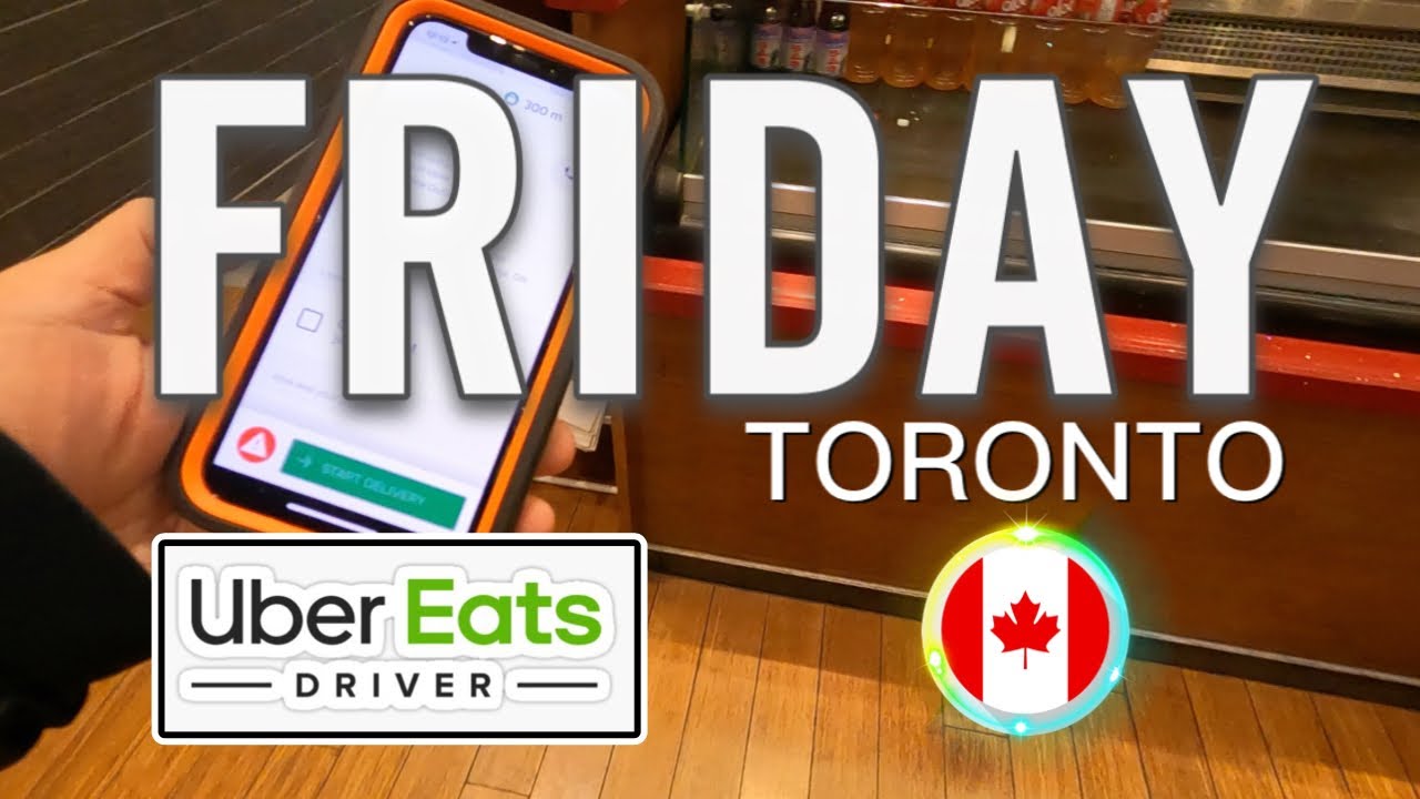How Much I made for Driving UberEat @ Toronto Friday Lunch Hour