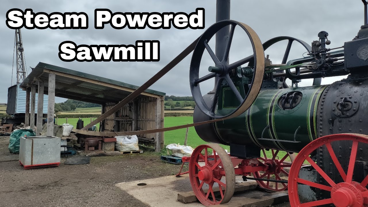 Steam Powered Sawmill
