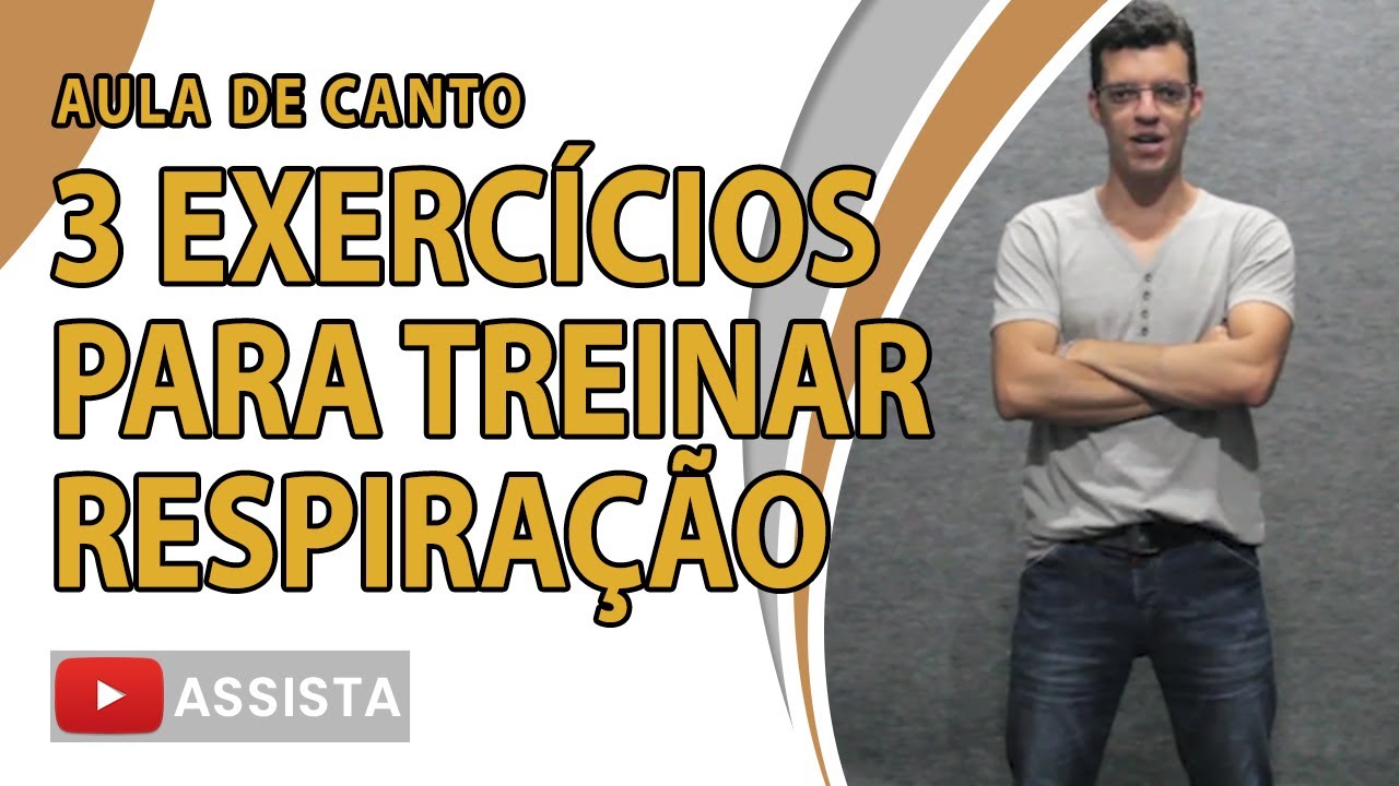 3 Formas de Treinar a Respiração Para Cantar | AULA DE CANTO