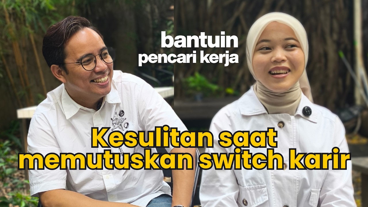 Pengen Switch Karir harus modal apa aja sih? - Bantuin Pencari Kerja - Amalia
