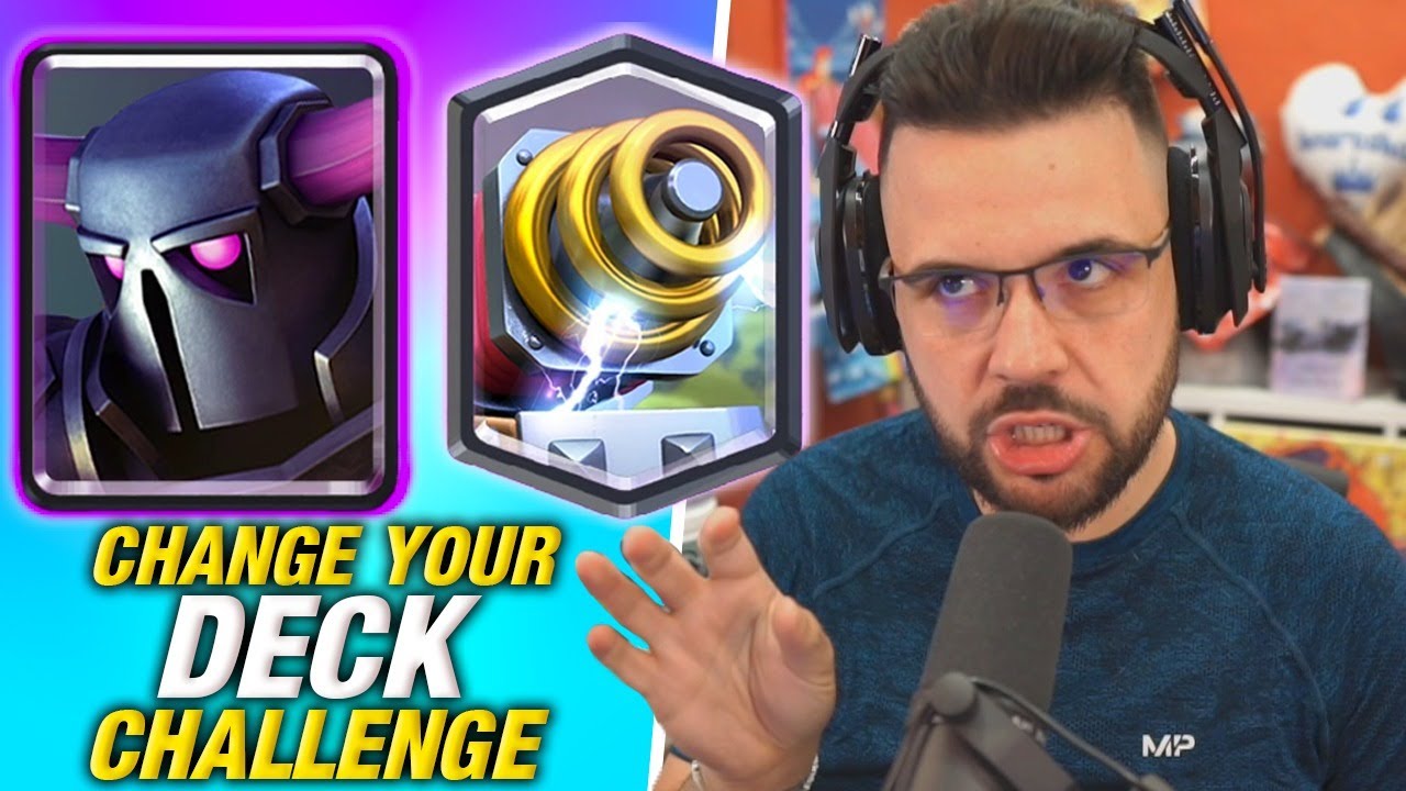 NON RIESCO A FARE VIDEO NORMALI - Change Your Deck Challenge - CLASH ROYALE XL