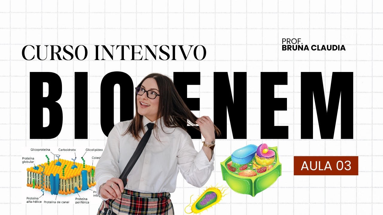 Intensivo de Biologia para ENEM [AULA 03]