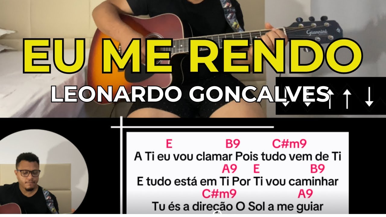 EU ME RENDO – Leonardo Gonçalves | Aula Completa no Violão (Fácil para Iniciantes)
