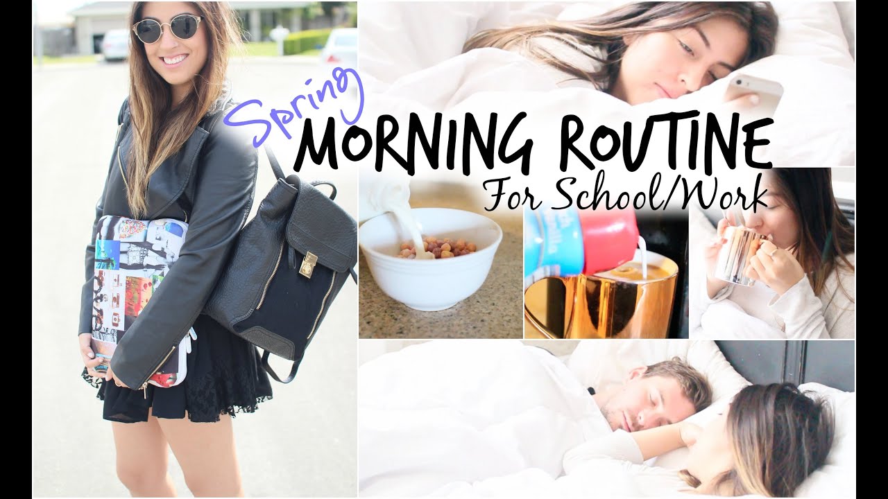 Spring Morning Routine: School/Work