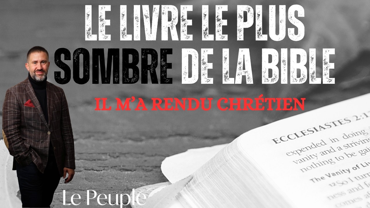 Le livre le plus sombre de la Bible m’a rendu chrétien