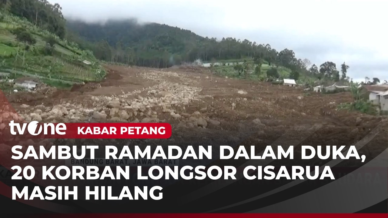 Jelang Ramadan, Korban Longsor Cisarua Masih Kehilangan Sanak Saudara | Kabar Petang