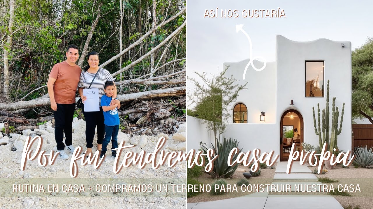 🏠 CUMPLIENDO UNA META EN FAMILIA 🤍 COMPRAMOS UN TERRENO PARA CONSTRUIR NUESTRO HOGAR 🪚 BLANCA ON ✨