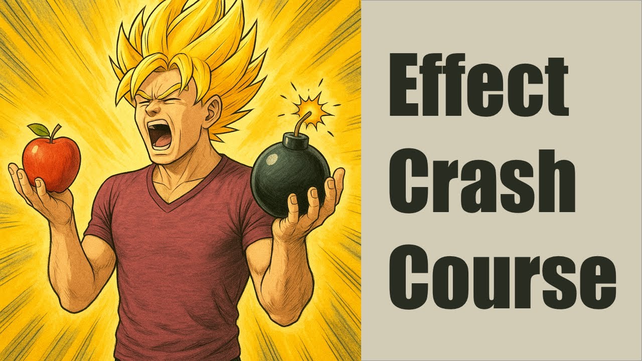 Effect Crash Course