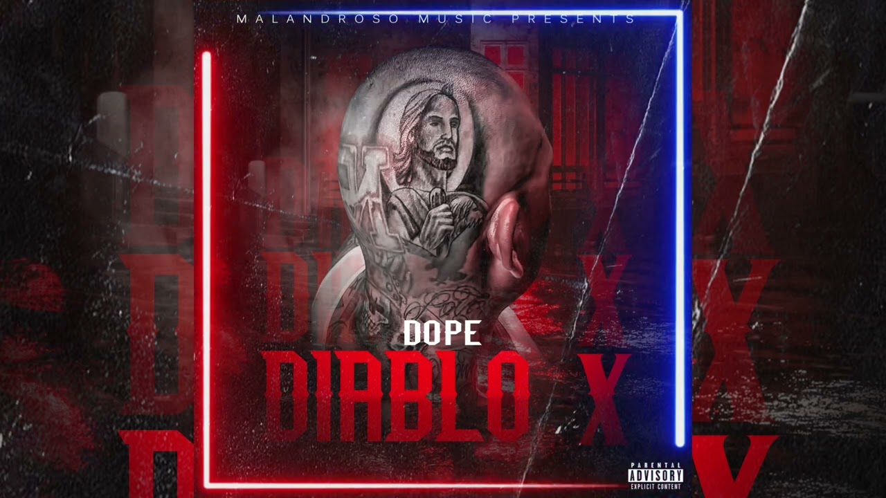 Dope - Diablo X ( Audio Official )2022 | prod by . @cesarmbeatz