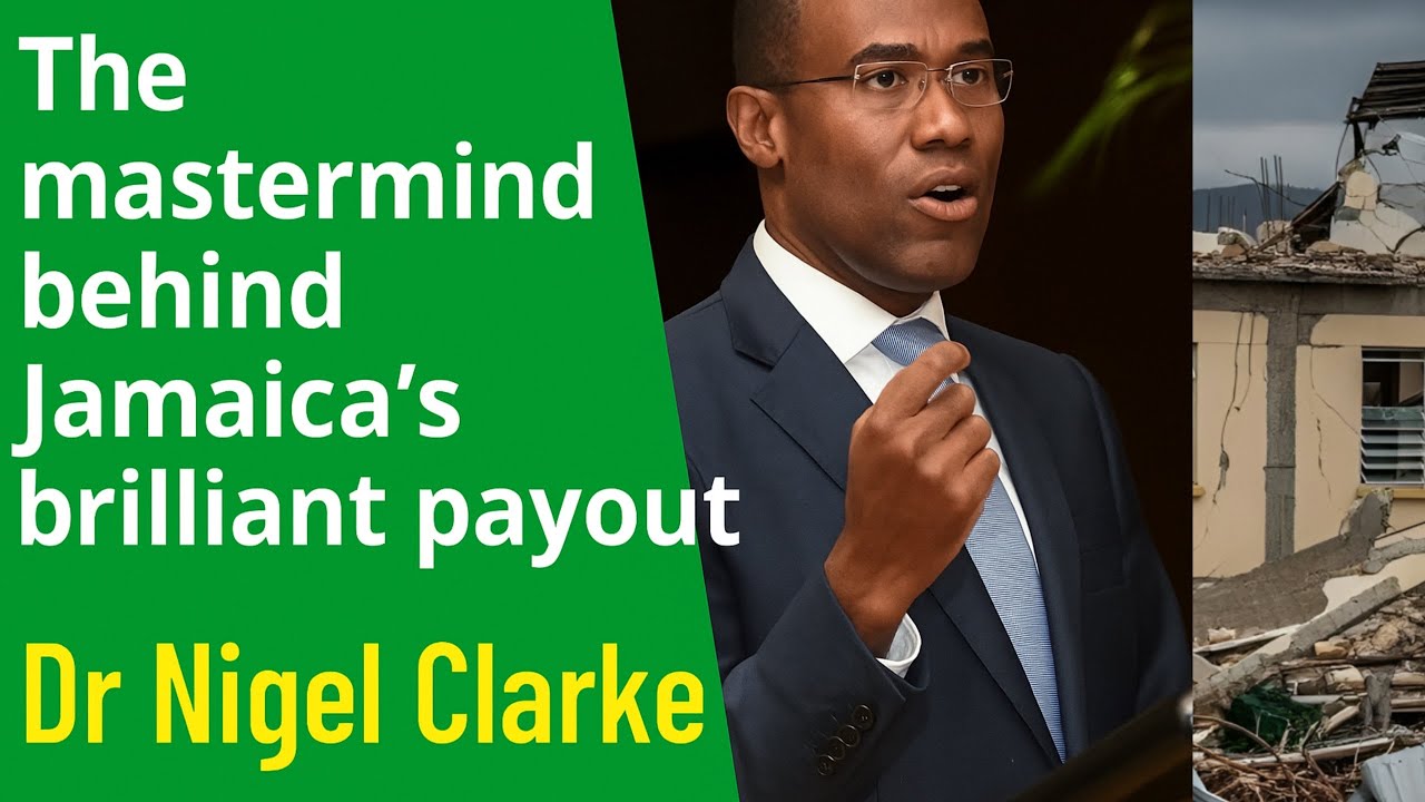 📍Jamaica is the First in the Caribbean to Sponsor a Catastrophe Bond| Dr. Nigel Clarke 