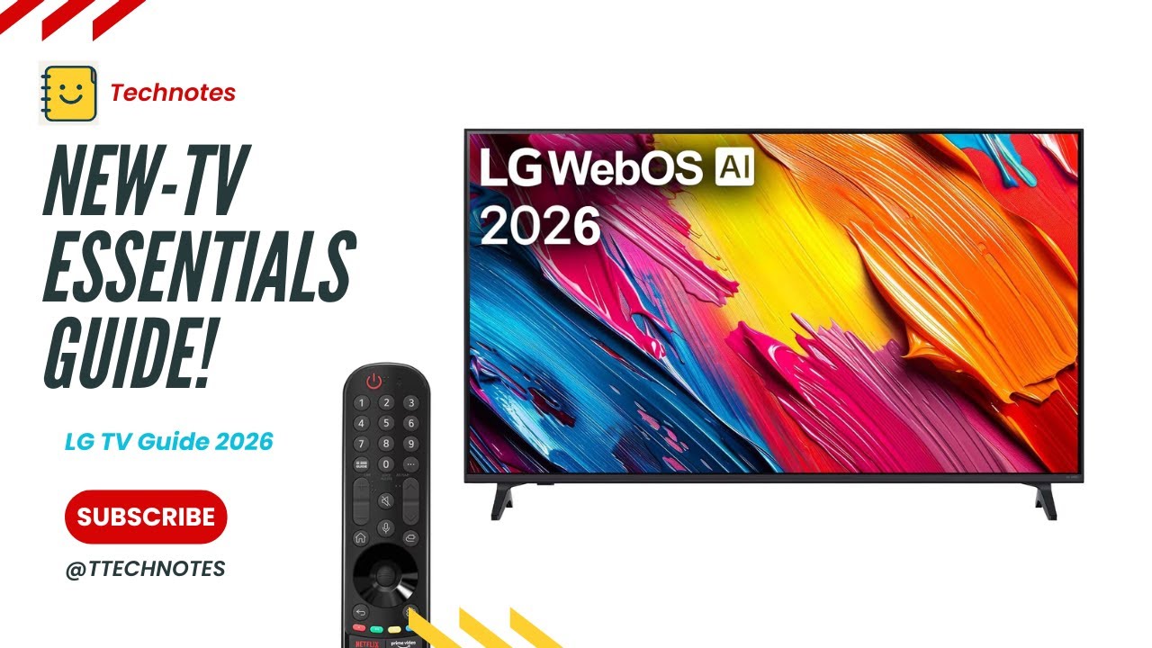 LG Smart TV Essentials Guide (webOS 2026)