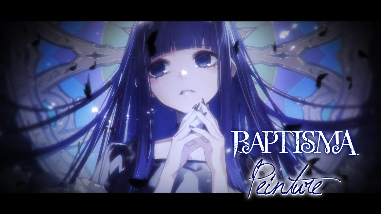 【Full MV】BAPTISMA「Peinture」Official Music Video
