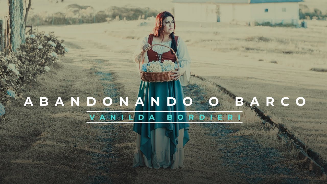 Vanilda Bordieri - Abandonando o Barco  (Clipe Oficial)