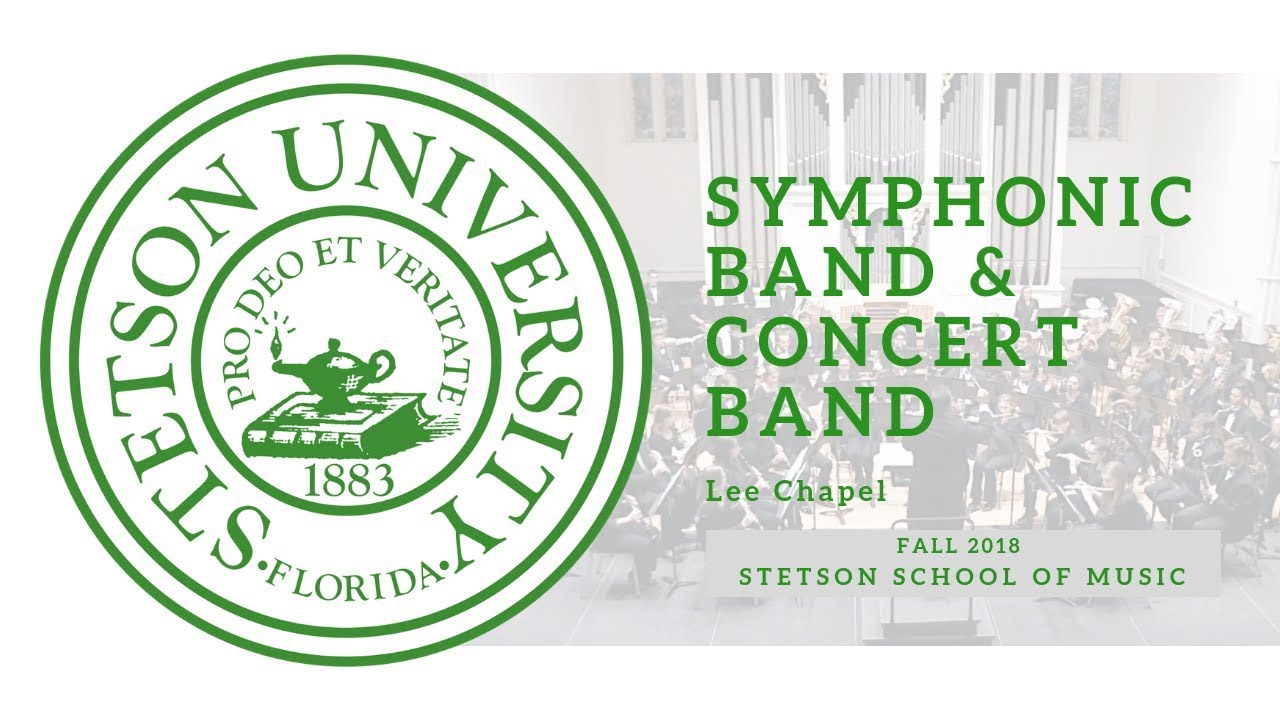 Stetson University Symphonic Band & Concert Band (Part 1)