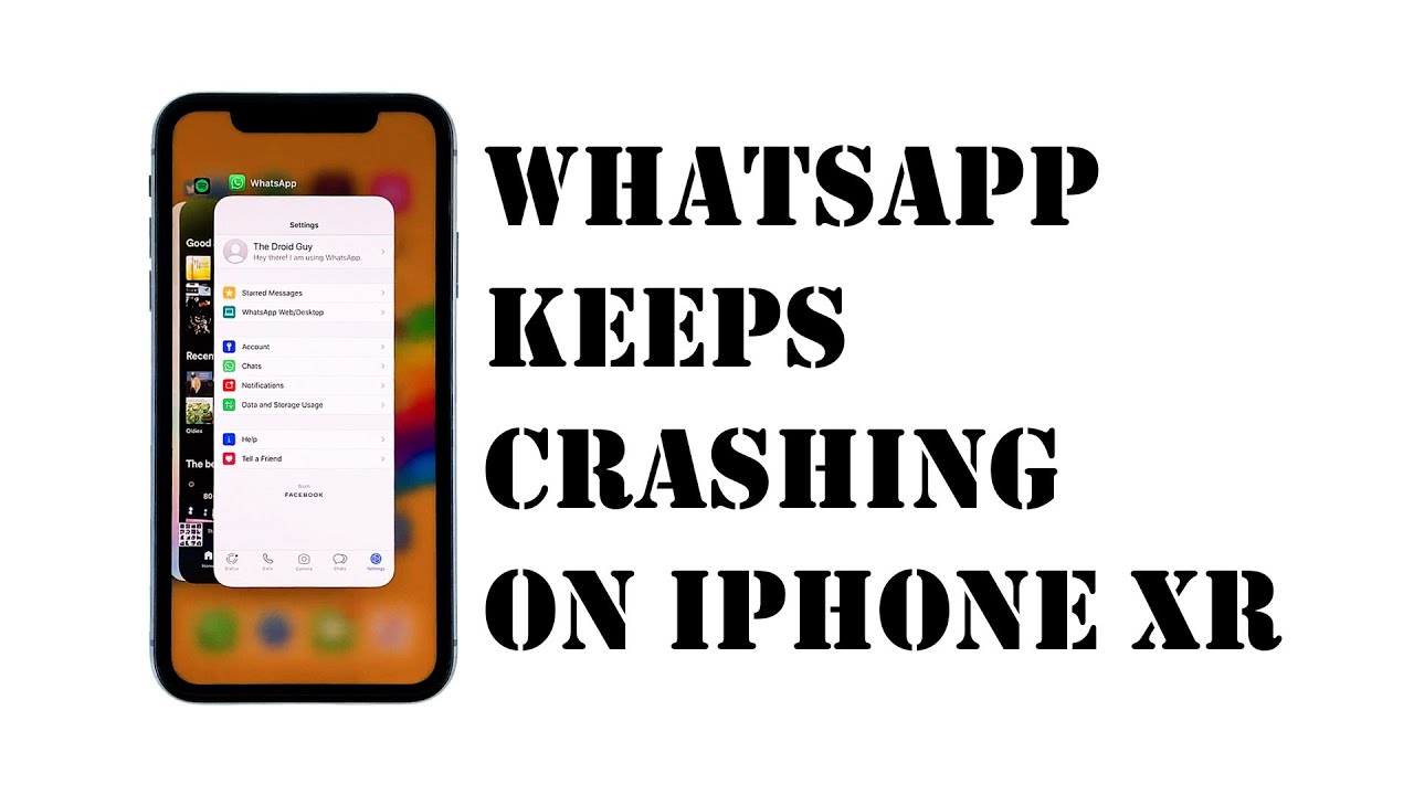 How To Fix Whatsapp That Keeps Crashing On iPhone XR After iOS 13.4 Update