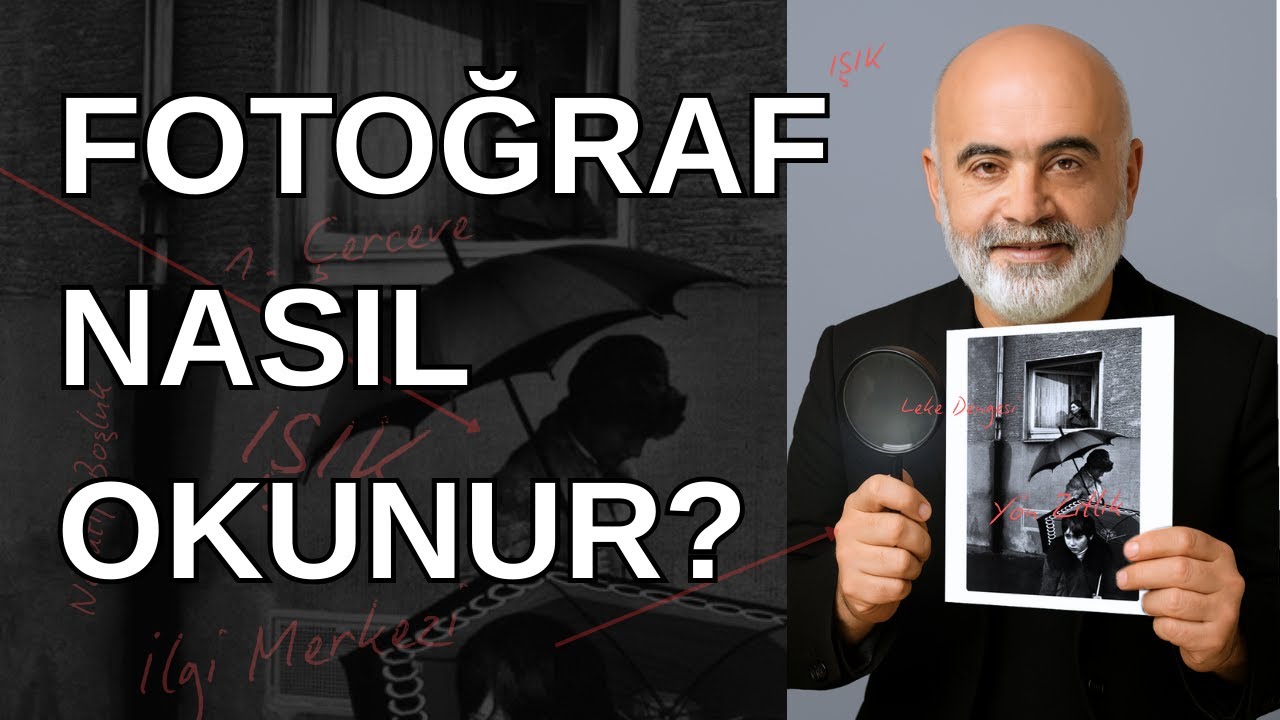 Fotoğraf Okuma Nasıl Yapılır? | Yorumlayarak Görmeni Geliştir