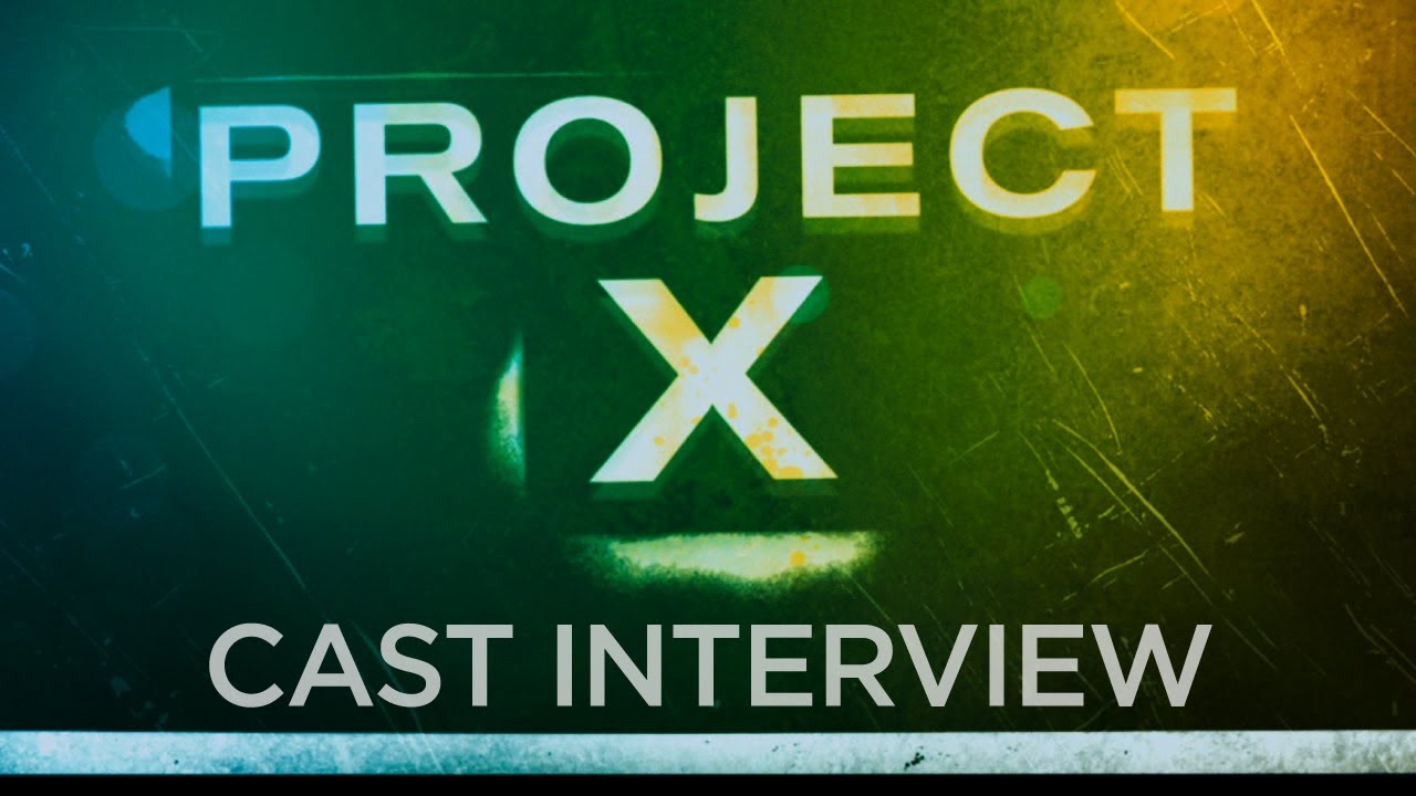 Project X Cast Interview