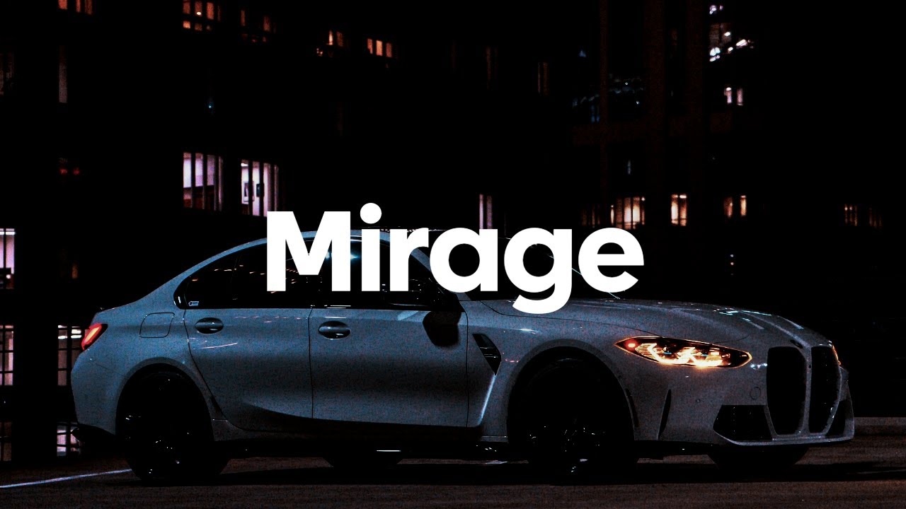 DJSM - MIRAGE | Car Music