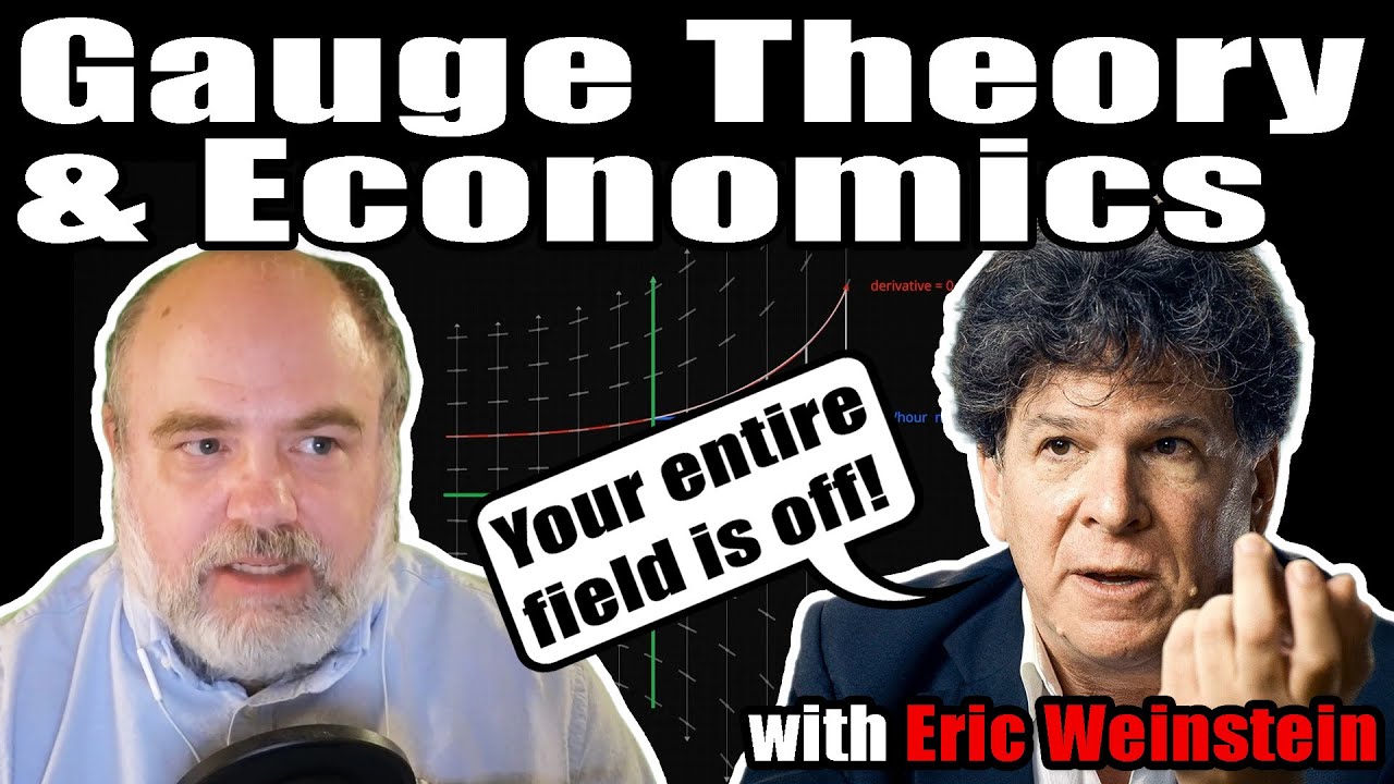 Eric Weinstein on the Application Gauge Theory to Economics | InFi #116