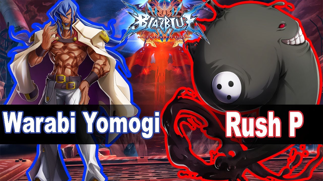 BBCF Warabi Yomogi (Azrael) vs Rush P (Arakune) Blazblue Central Fiction Ranked Match