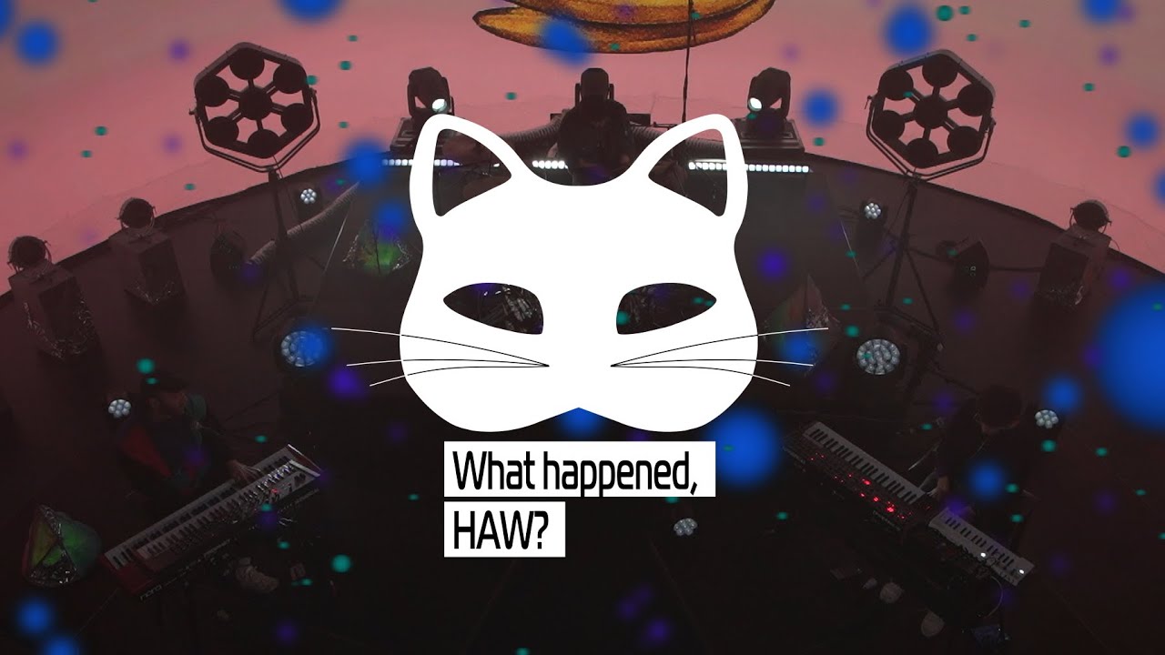 What happened, HAW