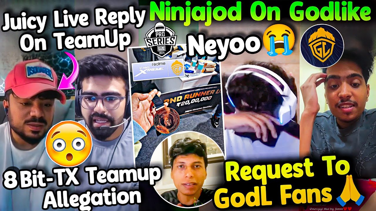 Juicy Reply On 8Bit TX Team Up😳 Ninjajod On GodLike🚨 Neyoo Cried🥺 Request To GodL Fans