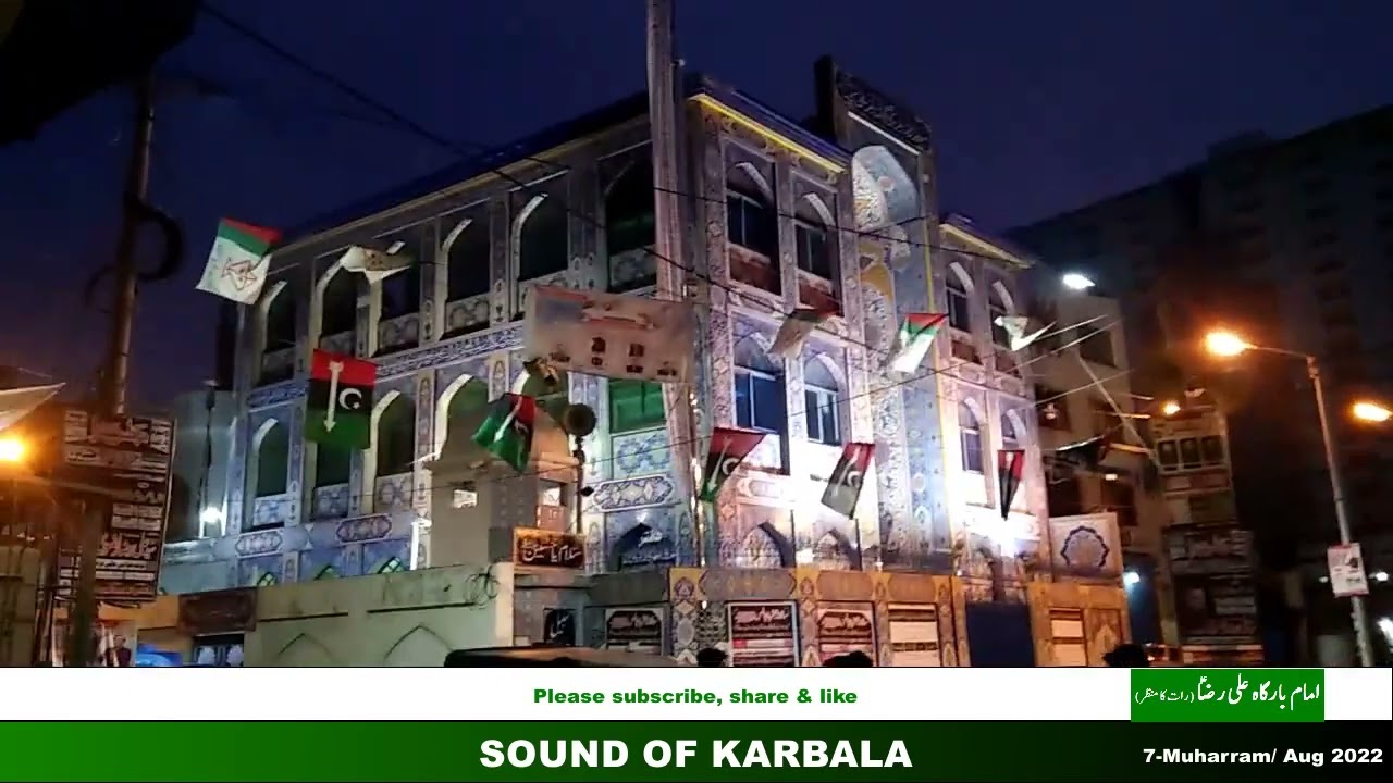 Night Vision | Imambargah Ali Raza | Numaish | 7 Muharram 2022 | Karachi