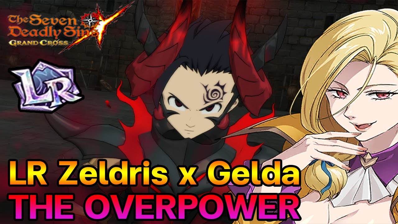 LR Zeldris BROKEN แรงสุดในLR แบบล็อคหัวKill | The Seven Deadly Sins Grand Cross [Asia ] #274