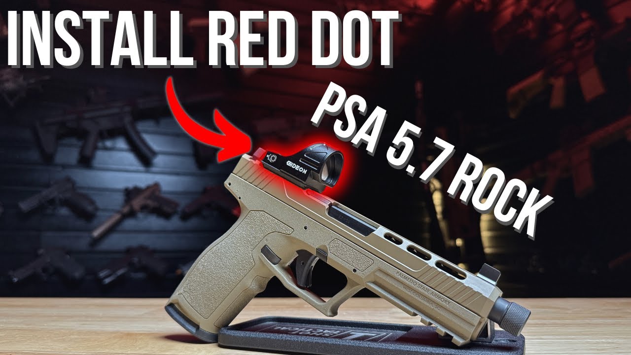 How to Install Red Dot on PSA 5.7 Rock