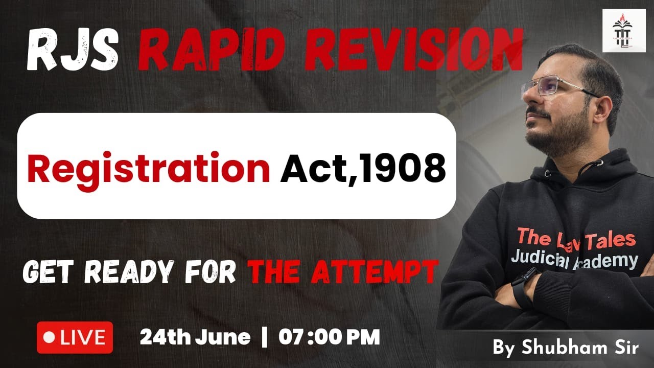 Registration Act, 1908 | RJS Prelims 2025 | Rapid Revision | Shubham Sir