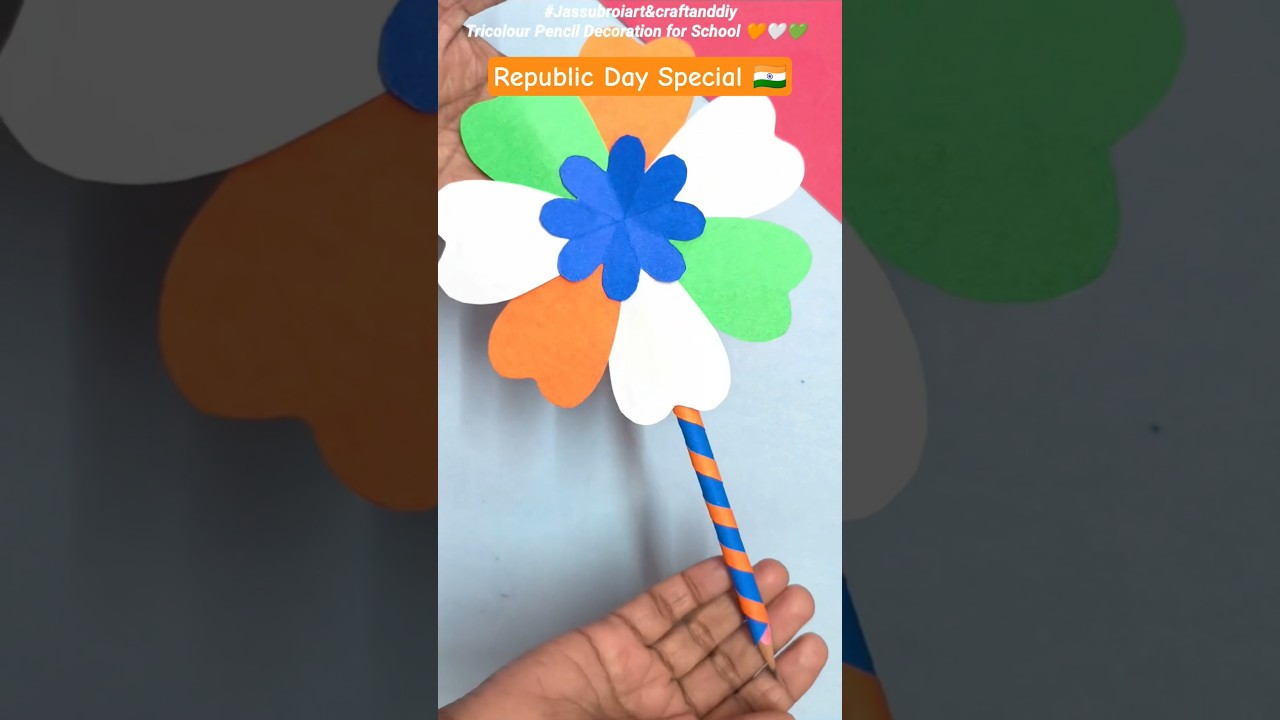 Tricolour Indian Flag Pencil Decoration🧡🤍💚//Independence Day Special 