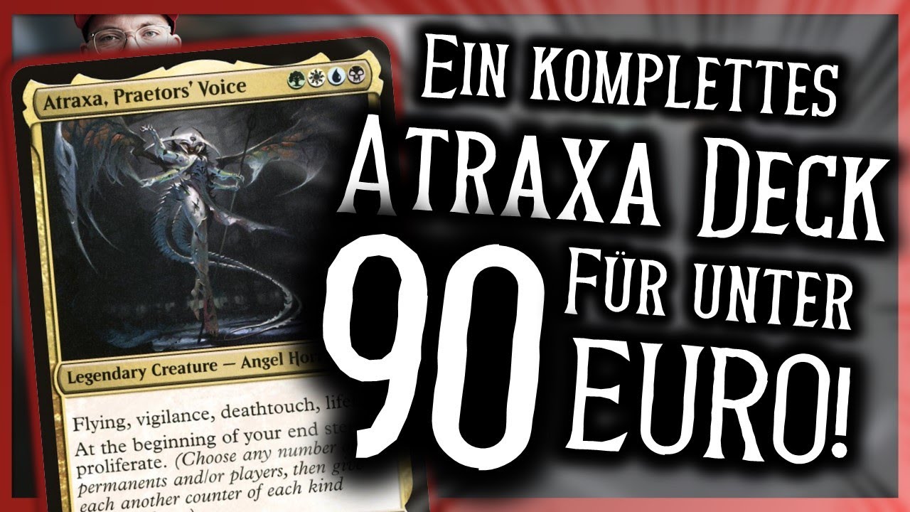 Ist der Hype um Atraxa gerechtfertigt? Budget Deck für unter 90 EURO inklusive Deckliste!