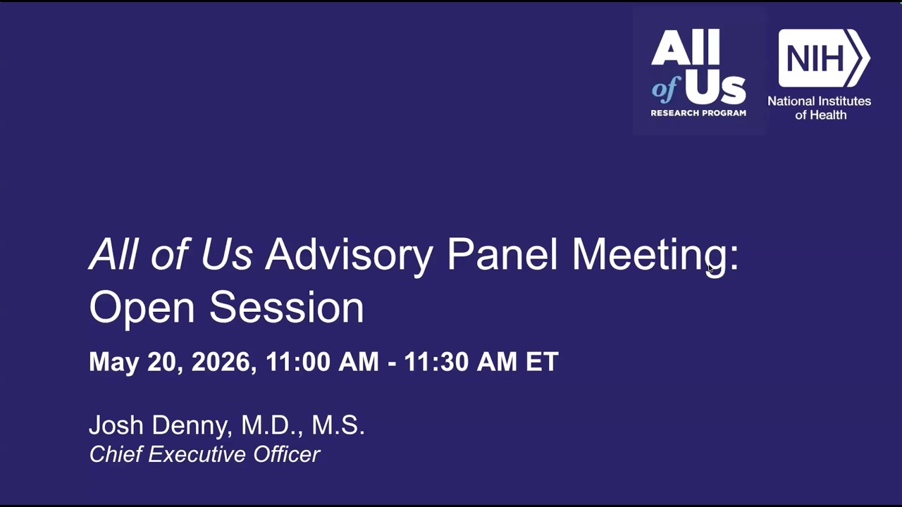 All of Us Advisory Panel Meeting, Open Session, May 2026