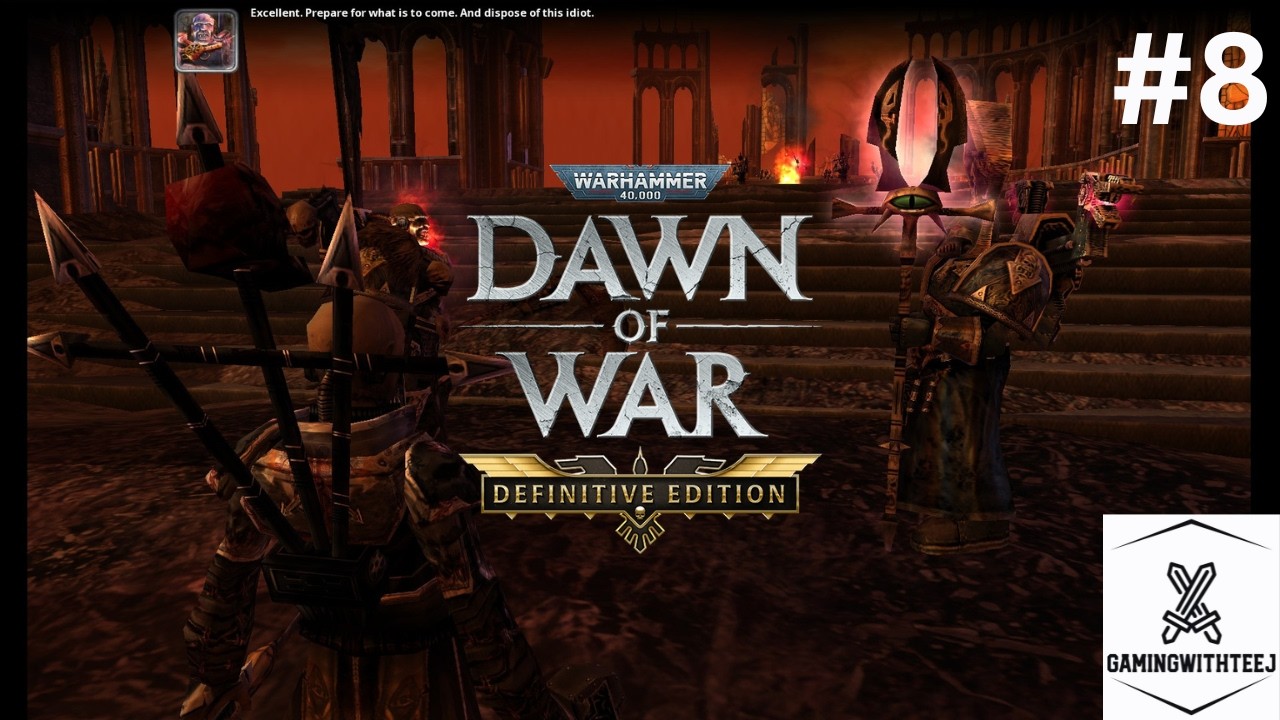 Dawn of War: Definitive Edition | Dawn of War Campaign | #8 THE CHAPEL!!!