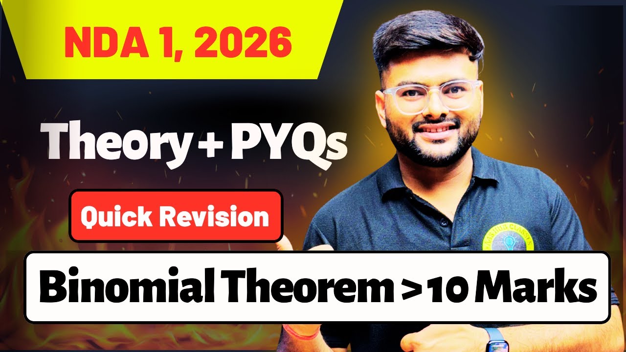 Binomial Theorem One Shot For NDA I Complete Concept on Binomial Theorem I NDA Ashish Sir A4S