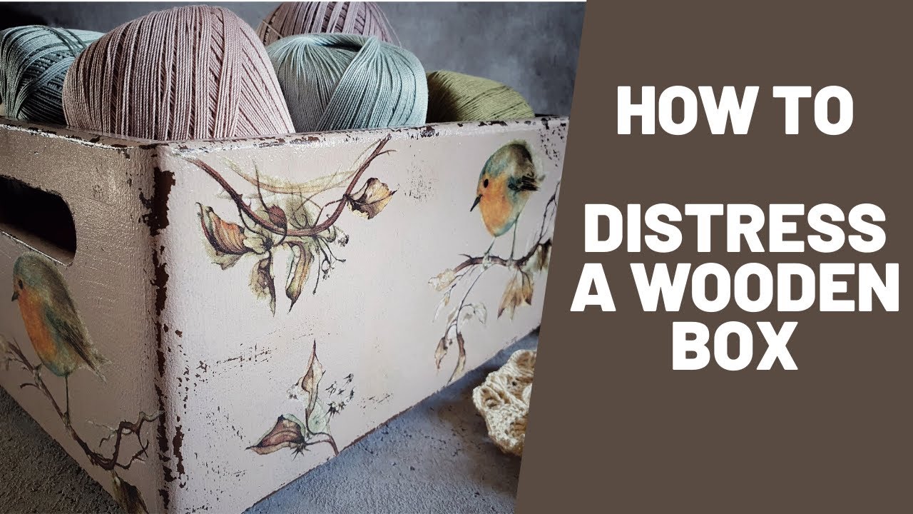Decoupage tutorial - how to distress wooden box with candle wax