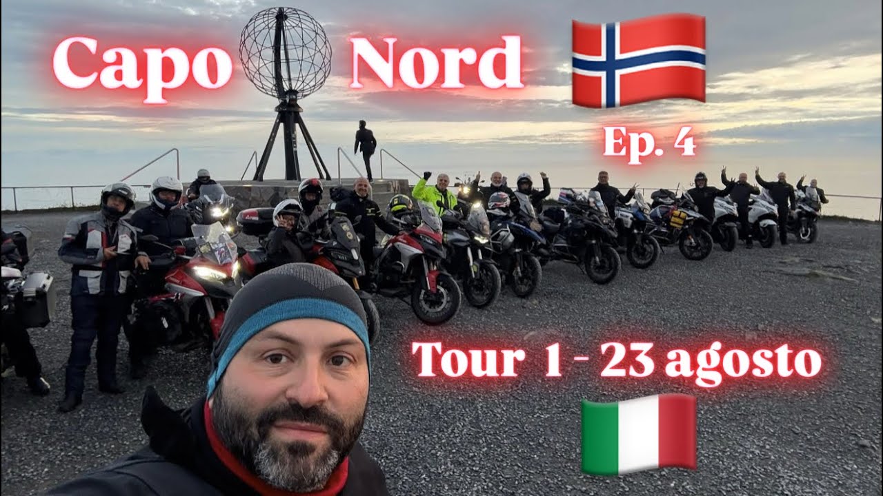 CAPO NORD 2025 IN MOTO - TOUR AGOSTO EP. 4