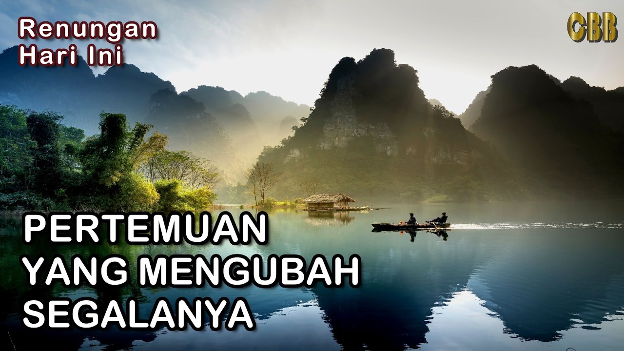 PERTEMUAN Yang MENGUBAH SEGALANYA - Saat Teduh Renungan Harian 16/04/26, Kornelius Nugroho