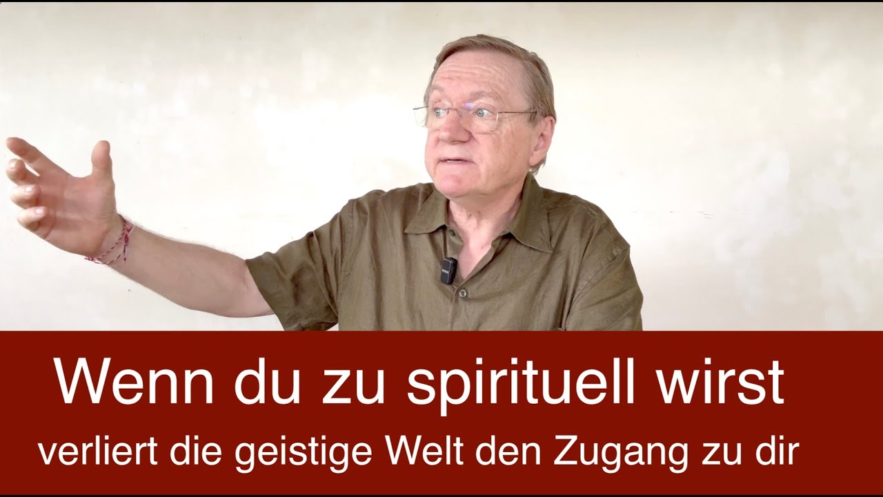 Wenn du zu spirituell wirst, verliert die geistige Welt den Zugang zu dir https://happiness-house.de
