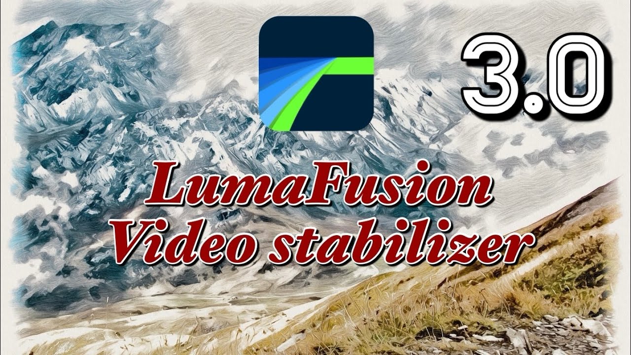 Stabilize your videos with LumaFusion | Overview and tutorial