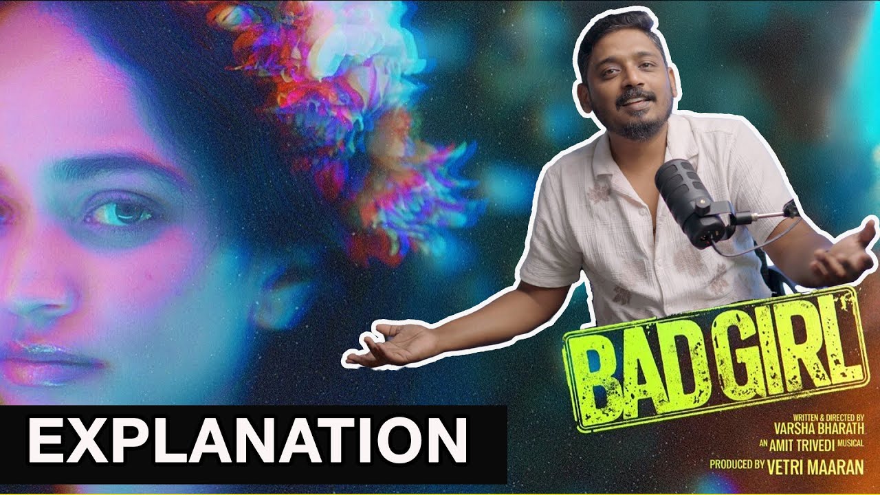 Bad Girl Movie Explained Malayalam | @UnniVlogs