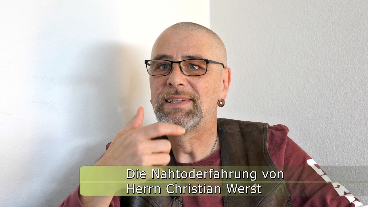 Die Nahtoderfahrung von Herrn Christian Werst  (engl. subtitles)