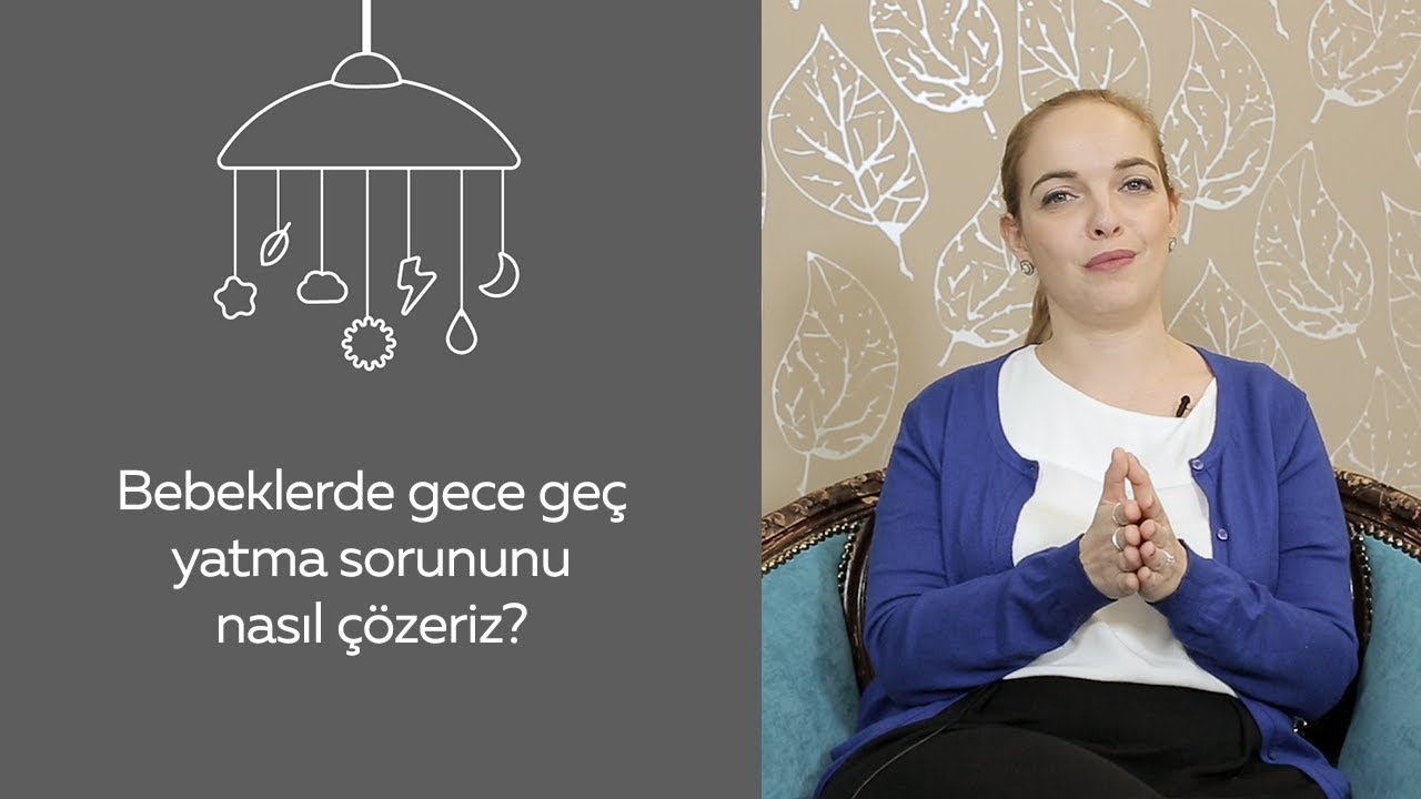 Bebek ve Çocuklarda Gece Geç Yatma Sorunu #Yatsan