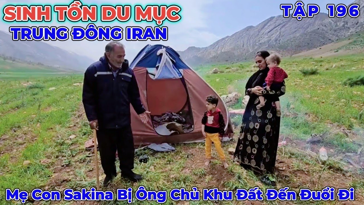 Phần 196: Sakina Bỏ Lên Núi Tìm Kiếm Cuộc Sống Mới Để Chồng Cũ Không Còn Tìm Thấy - Cuộc Sống Iran