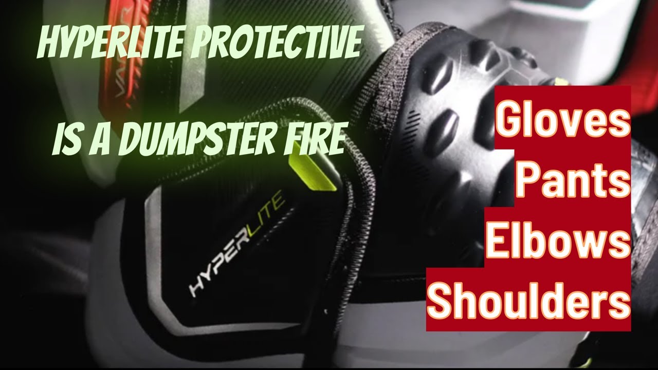 Hyperlite protective is a dumpster fire