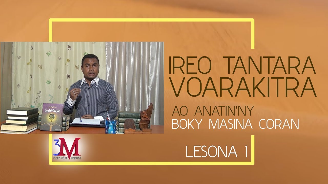 3M : TANTARA  AO ANATY BOKY MASINA CORAN/LESONA 1